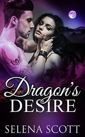 Dragon's Desire by Selena Scott