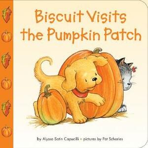 Biscuit Visits the Pumpkin Patch by Pat Schories, Alyssa Satin Capucilli