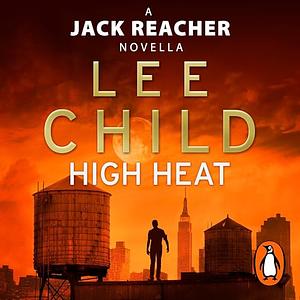 High Heat by Lee Child