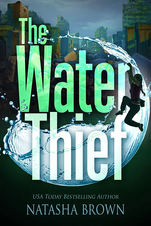 The Water Thief by Natasha Brown