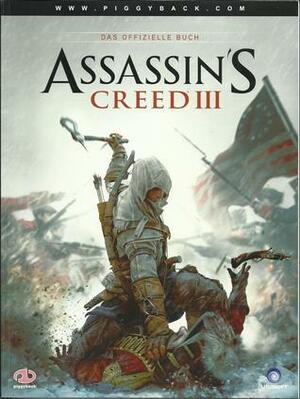 Assassin's Creed III - Das offizielle Buch by James Price