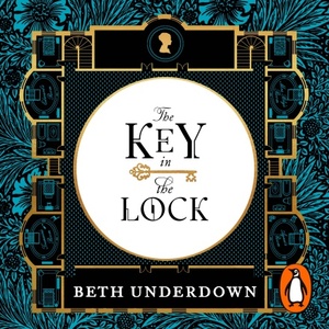 The Key In The Lock by Beth Underdown