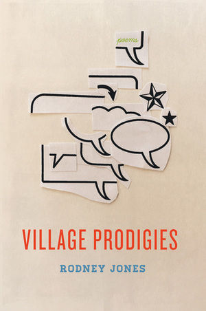 Village Prodigies by Rodney Jones
