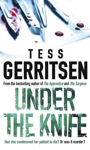 Under the Knife by Tess Gerritsen