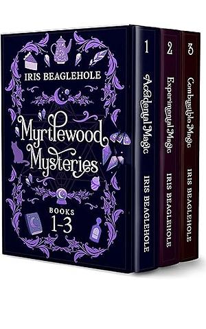 Myrtlewood Mysteries Omnibus: Books 1-3 by Iris Beaglehole, Iris Beaglehole