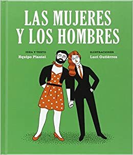 Las mujeres y los hombres by Equipo Plantel
