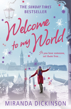 Welcome to My World by Miranda Dickinson