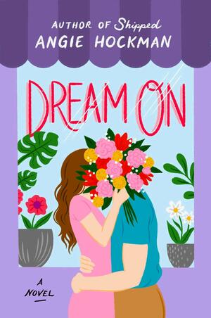 Dream On by Angie Hockman