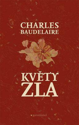 Květy zla by Charles Baudelaire