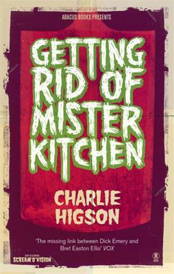 Getting Rid of Mister Kitchen by Charlie Higson