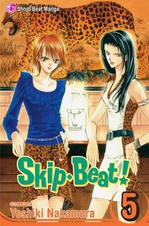 Skip Beat!, Vol. 5 by Yoshiki Nakamura