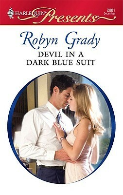 Devil in a Dark Blue Suit (Untamed Billionaires) by Robyn Grady