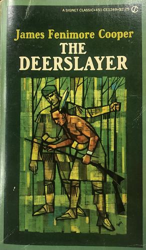 The Deerslayer by Robert Tilton, James Fenimore Cooper