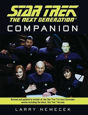 Star Trek: The Next Generation Companion by Larry Nemecek