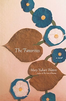 The Favorites by Mary Yukari Waters