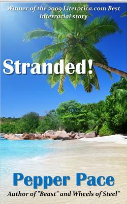 Stranded! by Pepper Pace