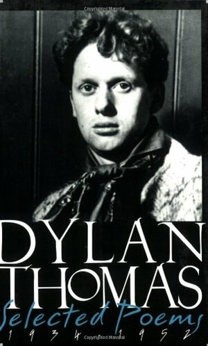 Selected Poems 1934-1952 by Dylan Thomas