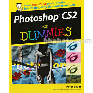 Photoshop CS2 For Dummies by Peter Bauer