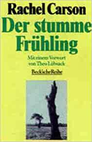 Der Stumme Frühling by Rachel Carson