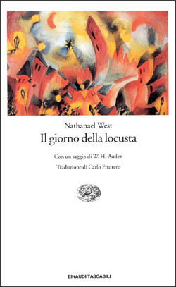 Il giorno della locusta by Carlo Fruttero, Nathanael West, W.H. Auden