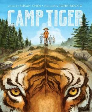 Camp Tiger by Susan Choi, John Rocco