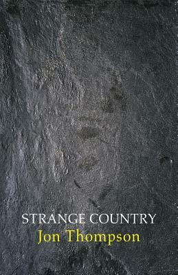 Strange Country by Jon Thompson