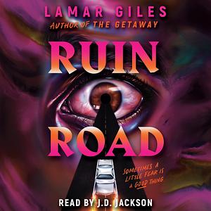 Ruin Road by Lamar Giles