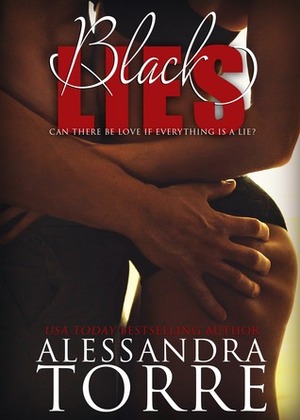 Black Lies by Alessandra Torre