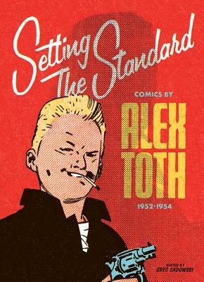 Setting the Standard: Alex Toth by 