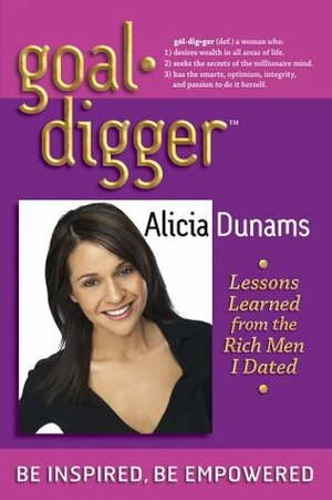 Goal Digger by Alicia Dunams