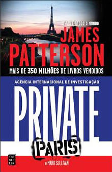 Private: Paris by Mark T. Sullivan, James Patterson