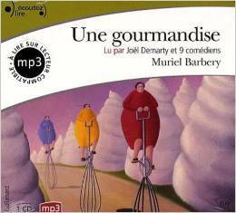 Une gourmandise by Muriel Barbery