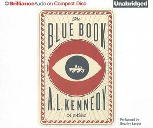 The Blue Book by A.L. Kennedy