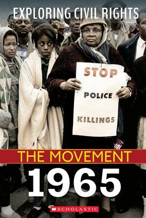 The Movement: 1965 by Jay Leslie