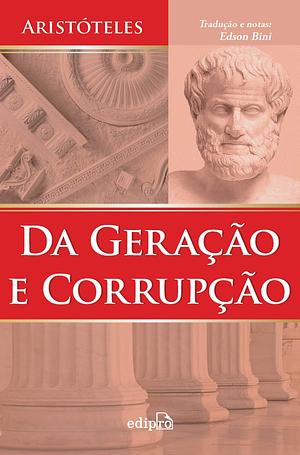 Da geração e corrupção by Aristotle