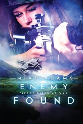 Enemy Found by Mike Adams