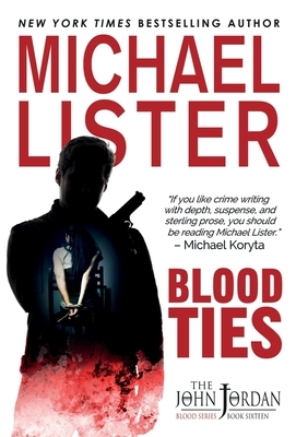 Blood Ties by Michael Lister