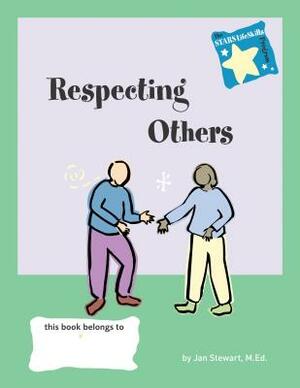 Respecting Others by Jan Stewart