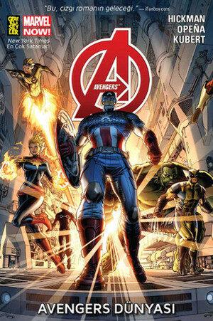 Avengers, 1. Cilt: Avengers Dünyası by Adam Kubert, Jonathan Hickman, Jerome Opeña
