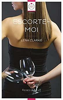 Escorte-Moi by Lena Clarke