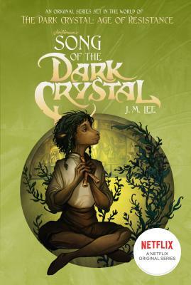 Song of the Dark Crystal #2 by J. M. Lee