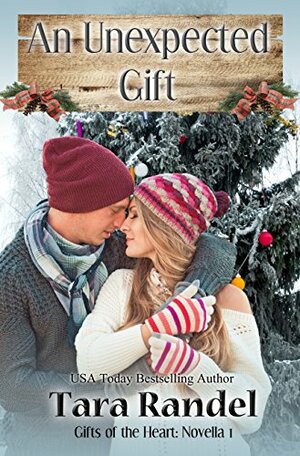 An Unexpected Gift by Tara Randel