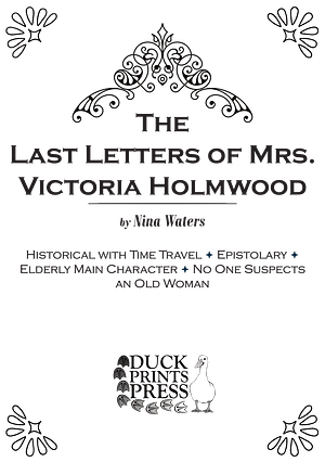 The Last Letters of Mrs. Victoria Holmwood by Nina Waters