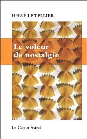 Le Voleur de nostalgie by Hervé Le Tellier