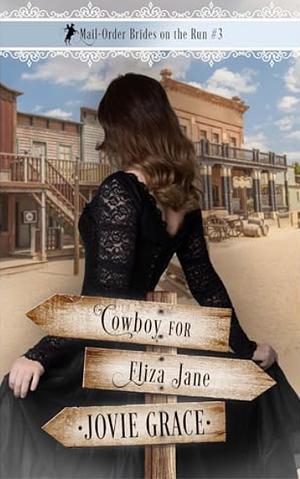 Cowboy for Eliza Jane by Jovie Grace