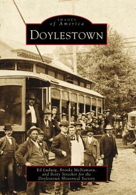 Doylestown by Brooks McNamara, Doylestown Historical Society, Ed Ludwig
