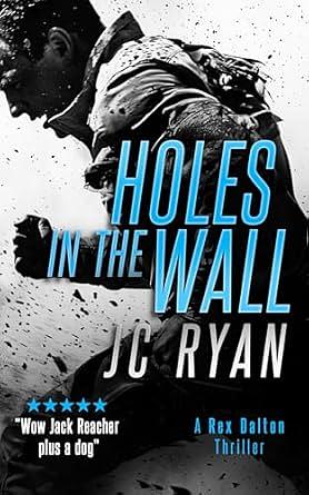 Holes in the Wall by Jc Ryan