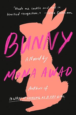 Bunny by Mona Awad