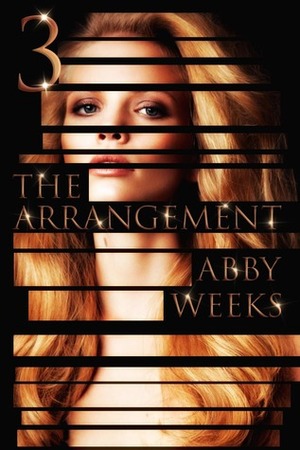 The Arrangement 3 by Abby Weeks