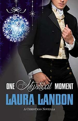 One Mystical Moment: A Laura Landon Novella by Laura Landon